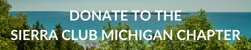 support-the-michigan-chapter-sierra-club